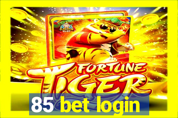 85 bet login